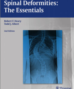 Spinal Deformities: The Essentials 2nd edition Edition
