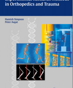Experimental Research Methods in Orthopedics and Trauma 1st  Edition