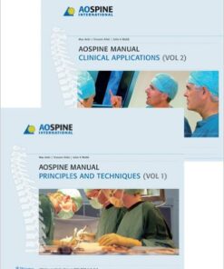 AoSpine Manual: Principles and Techniques, Clinical Applications (2 Vol. Set)