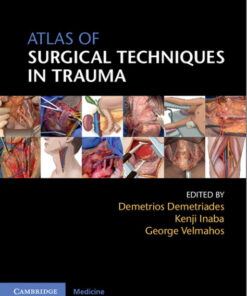 Atlas of Surgical Techniques in Trauma 1st Edition