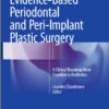 Ebook  Evidence-Based Periodontal and Peri-Implant Plastic Surgery: A Clinical Roadmap from Function to Aesthetics 2015th Edition