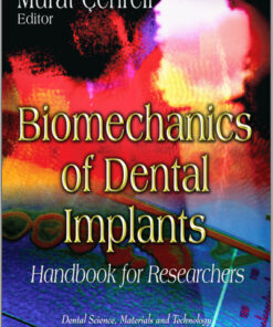 Ebook Biomechanics of Dental Implants: Handbook for Researchers (Dental Science, Materials and Technology)