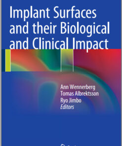 Ebook Implant Surfaces and their Biological and Clinical Impact 2015th Edition