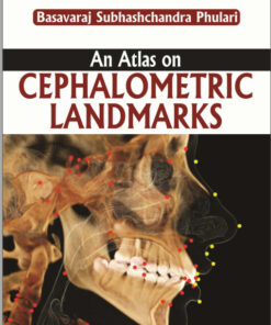 An Atlas on Cephalometric Landmarks 1st Edition