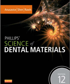 Phillips' Science of Dental Materials, 12e