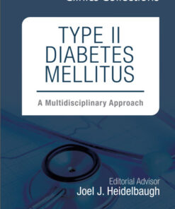 Type II Diabetes Mellitus: A Multidisciplinary Approach, 1e (Clinics Collections), 1e 1st Edition