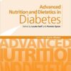 Advanced Nutrition and Dietetics in Diabetes (Advanced Nutrition and Dietetics (BDA)) 1st Edition