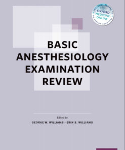 Basic Anesthesiology Examination Review 1st Edition