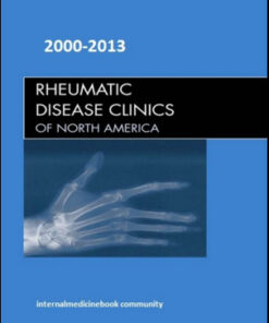 Rheumatic Disease Clinics of North America 2000-2013 Full Issues