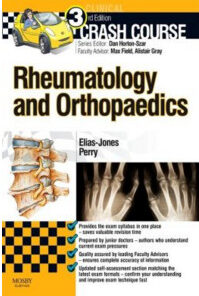 Crash Course Rheumatology and Orthopaedics Updated Print + eBook edition, 3e