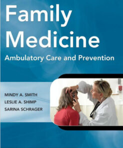 Family Medicine: Ambulatory Care and Prevention, Sixth Edition 6th Edition