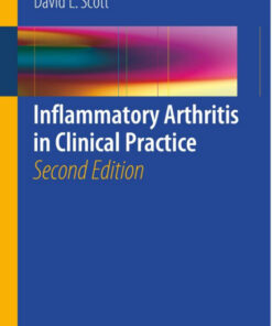 Inflammatory Arthritis in Clinical Practice 2nd ed. 2015 Edition