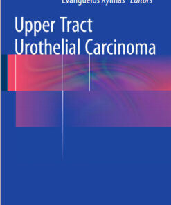 Upper Tract Urothelial Carcinoma 2015th Edition