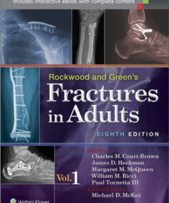 Rockwood and Green's Fractures in Adults (2 Volume Set) Eighth, In two volumes Edition