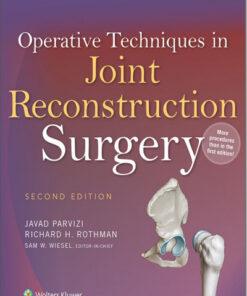 Operative Techniques in Joint Reconstruction Surgery Second Edition