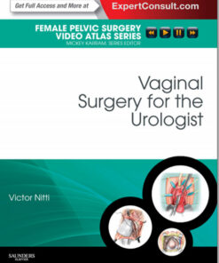 Surgery for Urinary Incontinence: Female Pelvic Surgery Video Atlas Series: Expert Consult: Online and Print, 1e (Female Pelvic Video Surgery Atlas Series)