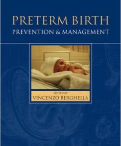 Preterm Birth: Prevention and Management 1st Edition