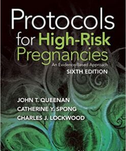 Protocols for High-Risk Pregnancies: An Evidence-Based Approach 6th Edition