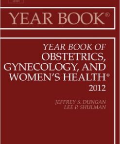 Year Book of Obstetrics, Gynecology and Women's Health, 1e (Year Books) 1st Edition