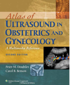 Atlas of Ultrasound in Obstetrics and Gynecology: A Multimedia Reference Second Edition