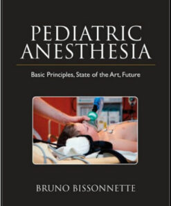 Pediatric Anesthesia: Basic Principles, State of The Art, Future