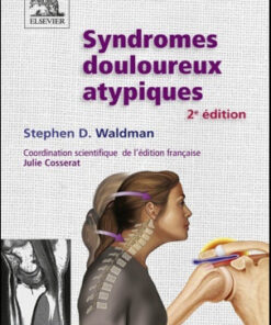Syndromes douloureux atypiques, 2ème édition