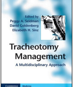 Tracheotomy Management: A Multidisciplinary Approach