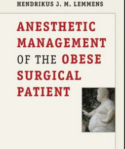 Anesthetic Management of the Obese Surgical Patient