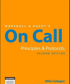 Marshall & Ruedy’s On Call: Principles & Protocols, 2nd Edition