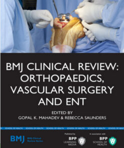 BMJ Clinical Review – Orthopaedics, Vascular Surgery and ENT