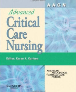 AACN Advanced Critical Care Nursing, 1e
