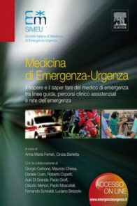 Medicina di emergenza-urgenza: Il sapere e il saper fare del medico di emergenza tra linee-guida, percorsi clinico assistenziali e rete dell’emergenza