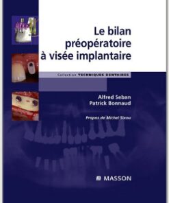 Le bilan préopératoire à visée implantaire (French Edition)