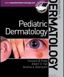Pediatric Dermatology: Requisites in Dermatology