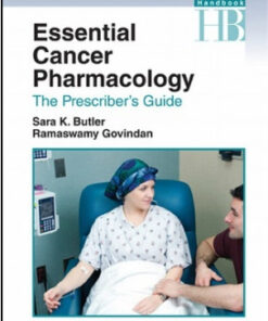 Essential Cancer Pharmacology: The Prescriber’s Guide