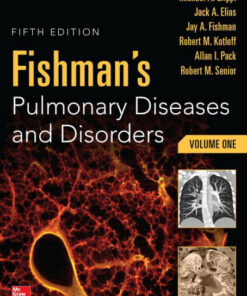 Fishman's Pulmonary Diseases and Disorders, 2-Volume Set, 5th edition 5th Edition