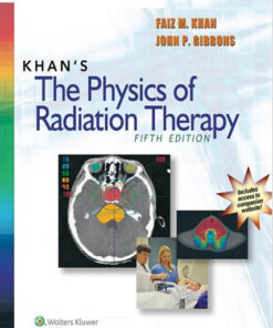 Khan's The Physics of Radiation Therapy Fifth Edition