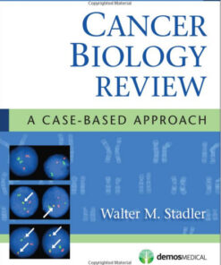 Cancer Biology Review: A Case-Based Approach 1st Edition