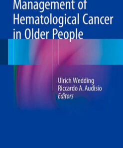Management of Hematological Cancer in Older People 2015th Edition