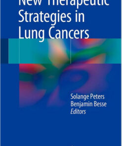 New Therapeutic Strategies in Lung Cancers 2015th Edition