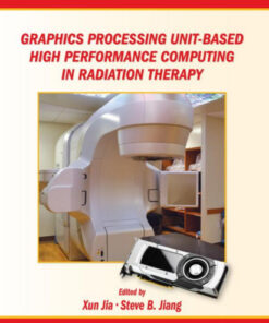 Graphics Processing Unit-Based High Performance Computing in Radiation Therapy
