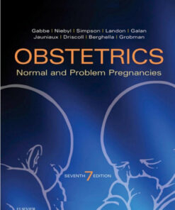 Obstetrics: Normal and Problem Pregnancies, 7e