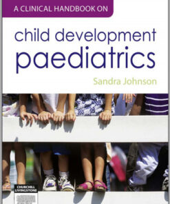 A Clinical Handbook on Child Development Paediatrics, 1e 1st Edition