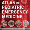 Atlas of Pediatric Emergency Medicine, Second Edition (Shah, Atlas of Pediatric Emergency Medicine) 2nd Edition
