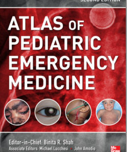 Atlas of Pediatric Emergency Medicine, Second Edition (Shah, Atlas of Pediatric Emergency Medicine) 2nd Edition