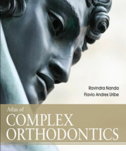 Atlas of Complex Orthodontics, 1e