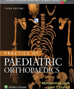 Practice of Paediatric Orthopaedics Third Edition
