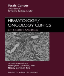 Testes Cancer, An Issue of Hematology/Oncology Clinics of North America (The Clinics: Internal Medicine)