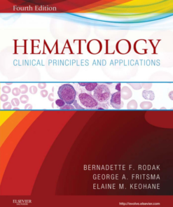Hematology: Clinical Principles and Applications