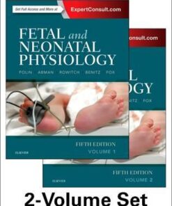 Fetal and Neonatal Physiology, 2-Volume Set, 5e 5th Edition